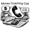 Money Coaching Call (One-Time or Monthly Plan Options)